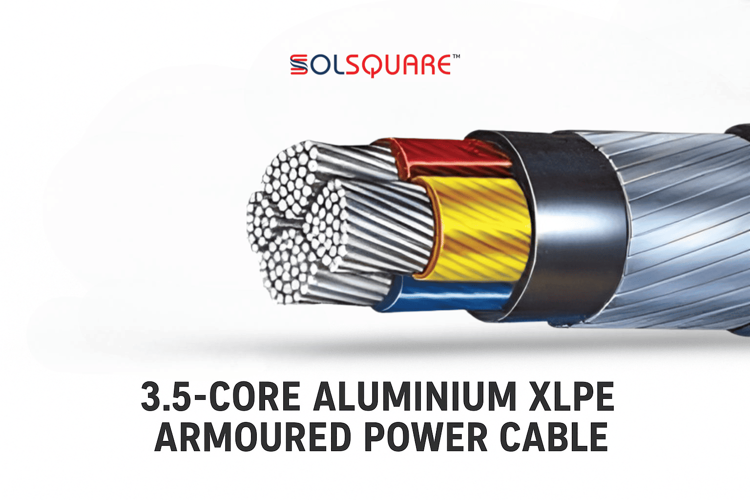 SOLSQUARE 3.5 Core Aluminium XLPE Armoured Power Cables